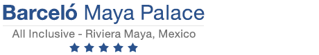 Barcelo Maya Palace Resort - Riviera Maya – Barcelo Maya All Inclusive Riviera Maya Specials 